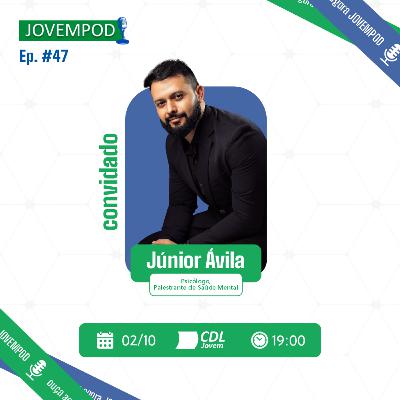 JovemPOD #47 - Junior Ávila