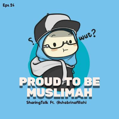Proud to be Muslimah
