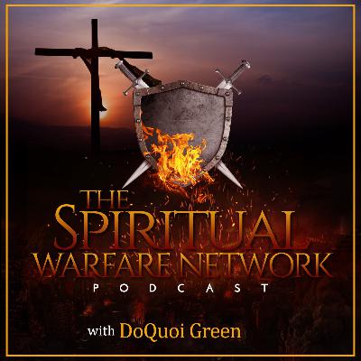 65. Our Spiritual Warfare Story Part 8...Moving Into the Unknown