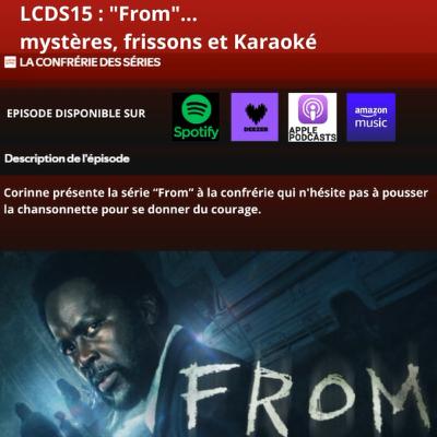 LCDS15 : "From"...mystères, frissons et Karaoké