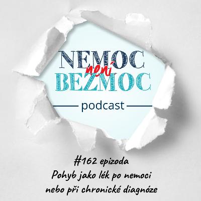 Pohyb jako lék po nemoci nebo při chronické diagnóze