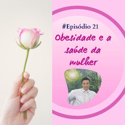 A obesidade e a saúde da mulher