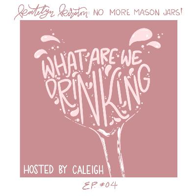 Katelyn Kirtson: No More Mason Jars!