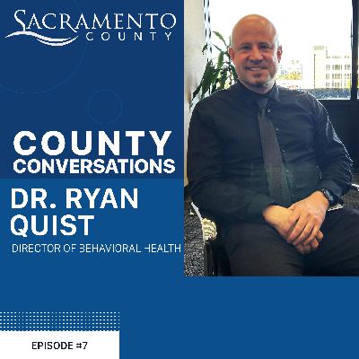 Behavioral Health Division with Dr. Ryan Quist