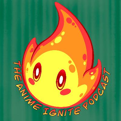 📢 Anime Ignite Podcast Episode 20: The New Big Three, Mononoke: The Ashes of Rage, One Piece and AI in Anime? 📢 Anime Ignite Podcast Episode 20: The New Big Three, Mononoke: The Ashes of Rage, One Piece and AI in Anime?
