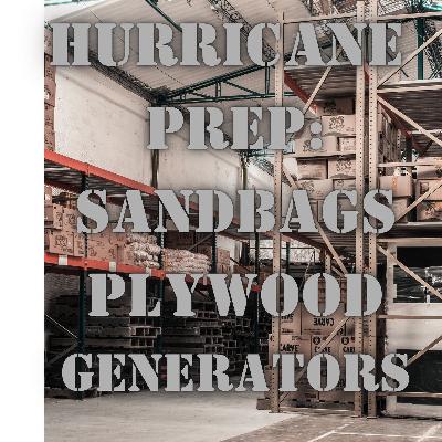 Hurricane Prep - Sandbags Plywood Generators - Jim Stiner Home Depot