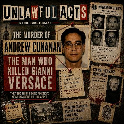 The Versace Murder: Inside Andrew Cunanan’s Deadly Rampage The Versace Murder: Inside Andrew Cunanan’s Deadly Rampage