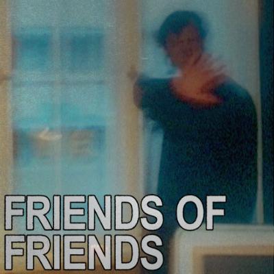 [preview] 460 - Friends of Friends