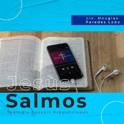 Jesús y los Salmos #26