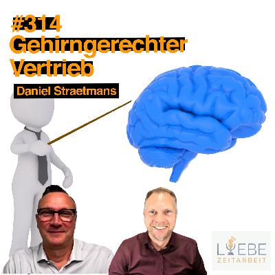 #314 Gehirngerechter Vertrieb - Daniel Straetmans #314 Gehirngerechter Vertrieb - Daniel Straetmans