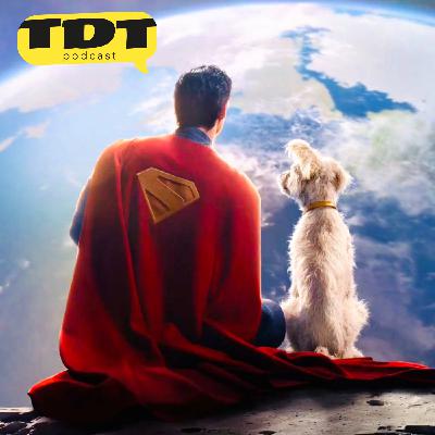 TDT Podcast #244: Superman de James Gunn TDT Podcast #244: Superman de James Gunn