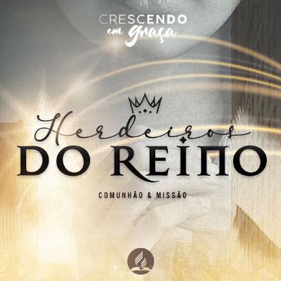 📚 19 Nosso nascimento profético - Herdeiros do Reino