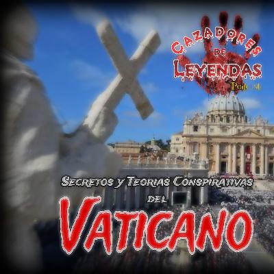 De regreso... Secretos y Teorias Conspirativas del Vaticano.