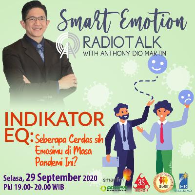 INDIKATOR EQ: SEBERAPA CERDAS SIH EMOSIMU DI MASA PANDEMI INI?