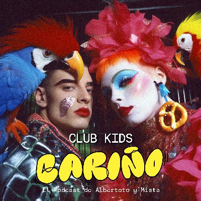 Llamada #09: CLUB KIDS, darling!