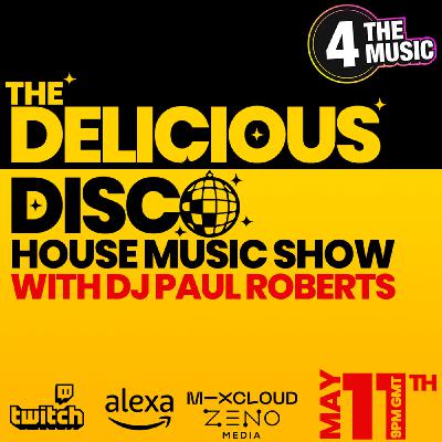 Delicious Disco House Music Show - 11th May 2022
