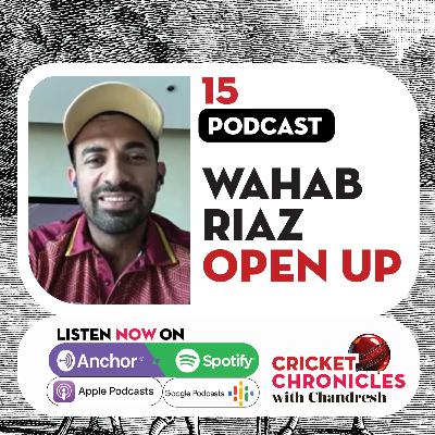 Episode 15: Wahab Riaz wants to win ICC 2023 World Cup for Pakistan