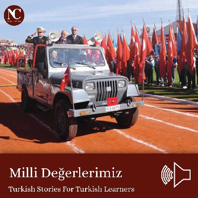 Milli Değerlerimiz / Türkçe Hikayeler