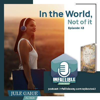 In the World, Not of it