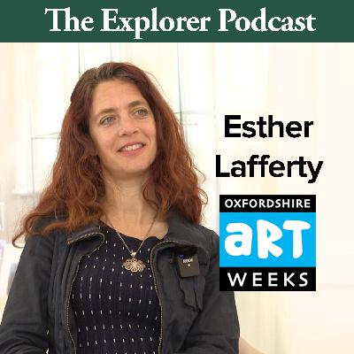 In Conversation with Esther Lafferty from Oxfordshire Artweeks