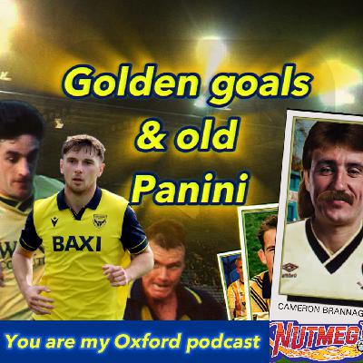 S2, Ep 11: Golden goals, old Panini and No Surprises.