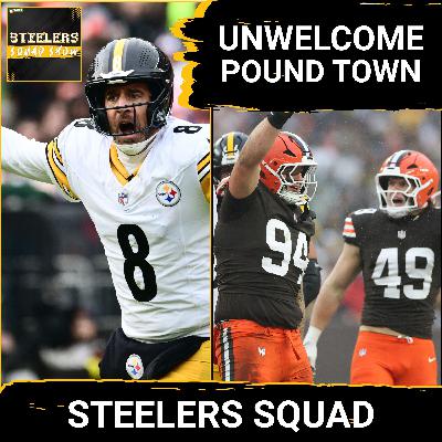 STEELERS SQUAD SHOW: Browns SPOIL AFC North Title Hopes, Must Beat Ravens to Win Division