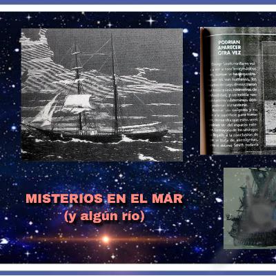 ANTIGUOS FANTASMAS Y LEYENDAS DEL MAR (y de un río)