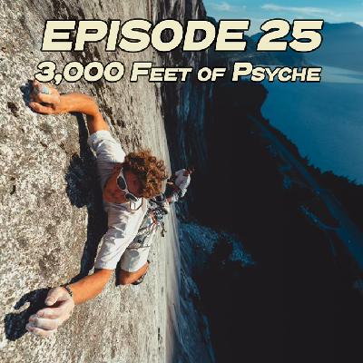 Ground Up 25: 3,000 Feet of Psyche with Ethan Morf