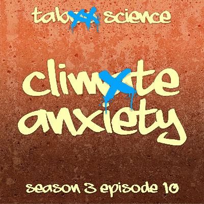 Climate Anxiety (with Dr. Thomas Doherty)