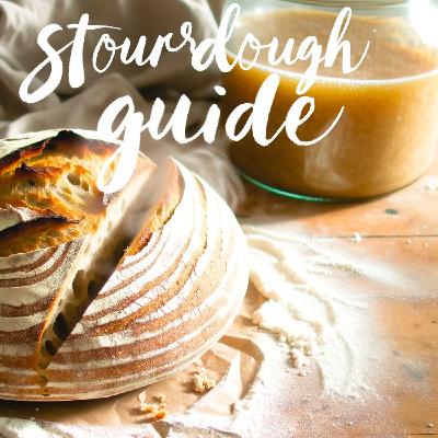 Sourdough Secrets: Crafting Your Starter, Feeding the Ferment, and Baking Beyond Bread