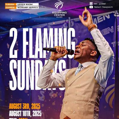 Prayer Lessons From Jesus || 2 Flaming Sundays || The Equipping Center Global || Pastor Nelson Iheagwam