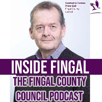 Inside Fingal Ep 15 - Rory O’Byrne - Fingal Arts Officer Inside Fingal Ep 15 - Rory O’Byrne - Fingal Arts Officer