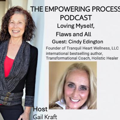 Loving Myself, Flaws and All with Guest, Cindy Edington