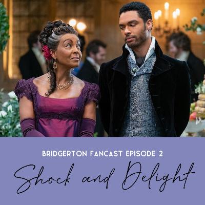 Episode Two - Shock and Delight