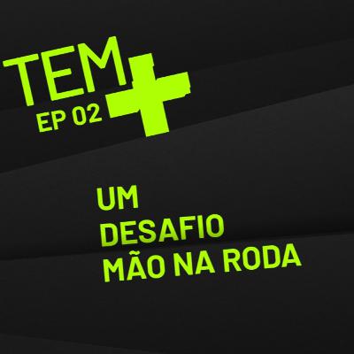TEM + EP 02