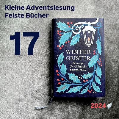 Feiste Bücher 117-17, Adventslesung 2024: "Ada Lark" von Jess Kidd, aus: "Wintergeister"
