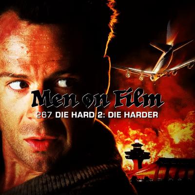 267 - Die Hard 2: Die Harder (1990)  Christmas 2025 #2