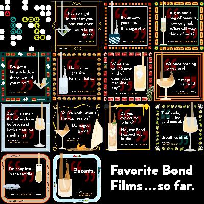 37: Favorite Bond Films... so far.