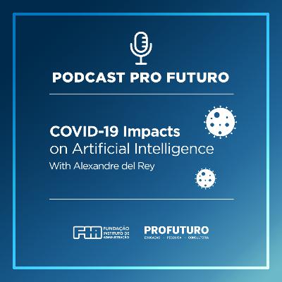 COVID-19 Impacts on Artificial Intelligence