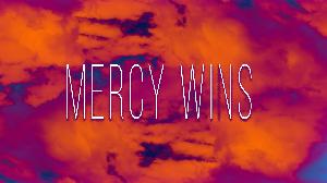 Mercy Wins