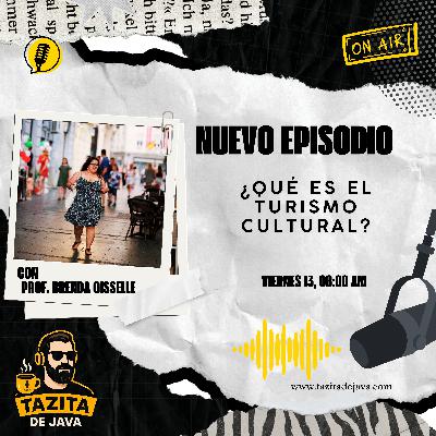 ¿Qué es Turismo Cultural?
