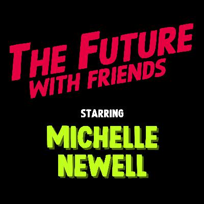 The Future of Death and Dying with Michelle Newell | Ep 3