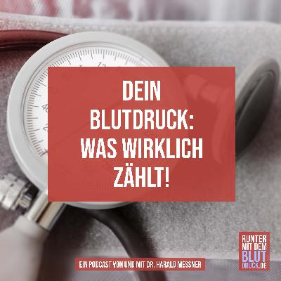 Dein Blutdruck was wirklich zählt!