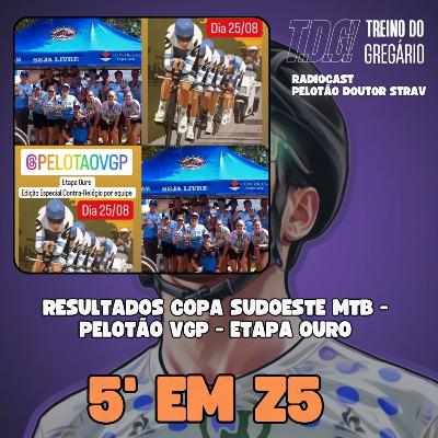 5'em Z5 - Resultados Copa Sudoeste MTB - Pelotão VGP Etapa Ouro