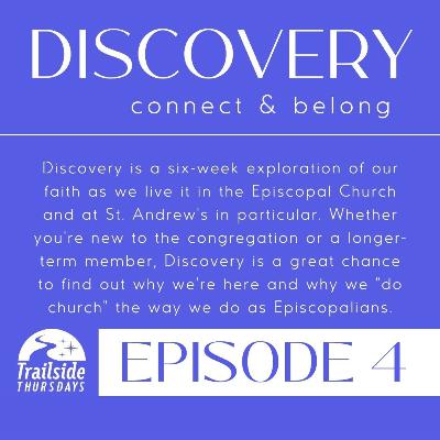 Discovery Ep. 4: Creeds & Covenants | The Rev. John Spicer | St. Andrew's Episcopal Church