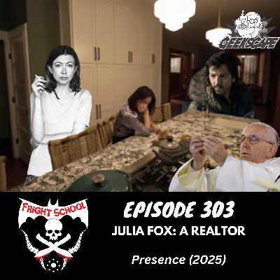 303 - Julia Fox: A Realtor - Presence (2025) 303 - Julia Fox: A Realtor - Presence (2025)