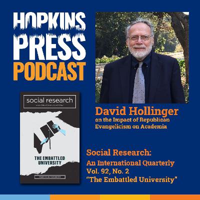 4.1 David Hollinger on the Evangelical Republican Impact on Academia (Social Research) 4.1 David Hollinger on the Evangelical Republican Impact on Academia (Social Research)