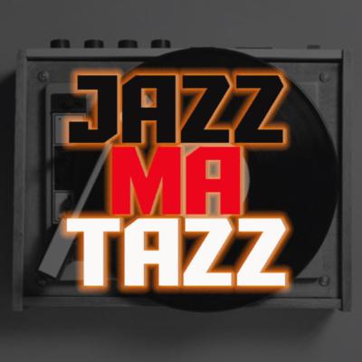 Jazzmatazz - T4 EP7