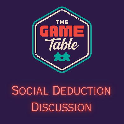 Social Deduction Games Discussion – A Featured Table Review Social Deduction Games Discussion – A Featured Table Review