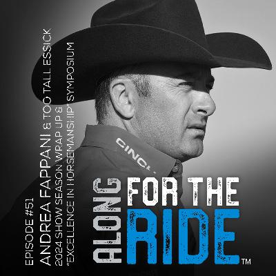 Andrea and TooTall discuss the 2024 show season in review and the up and coming Along For The Ride ® Symposium
